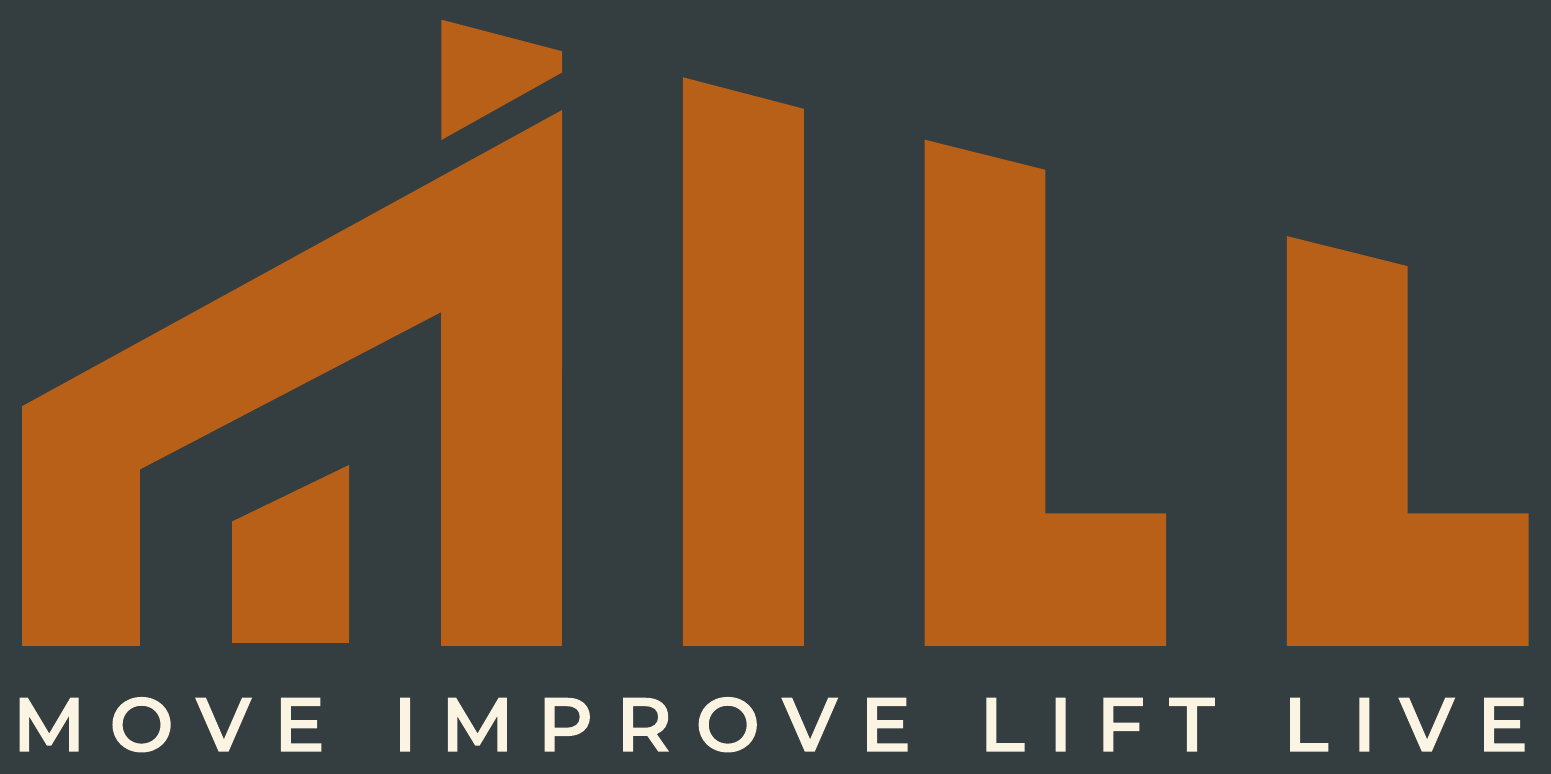 MILL — Move Improve Lift Live